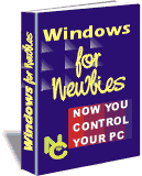 Windows for Newbies!